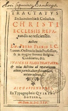 Tractatvs De Sacrosanctis & Catholicis Christi Ecclesiis Reparandis ac reficiendis