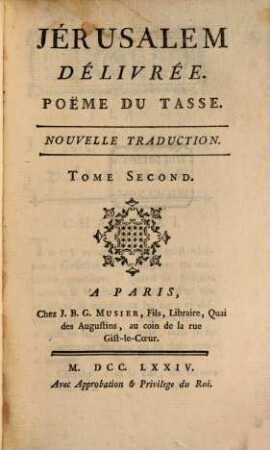 Jérusalem Délivrée : Poeme ; Nouvelle Traduction, 2