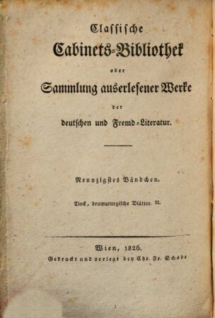 Dramaturgische Blätter : nebst einem Anhange noch ungedruckter Aufsätze über das Deutsche Theater und Berichten über die Englische Bühne, geschrieben auf einer Reise im Jahre 1817. 2.