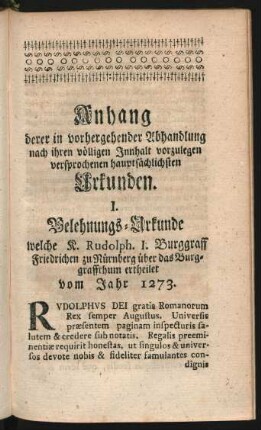 Anhang derer in vorhergehender Abhandlung nach ihren völligen Innhalt vorzulegen versprochenen hauptsächlichen Urkunden