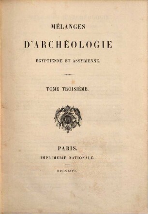 Mélanges d'Archéologie Égyptienne et Assyrienne, 3