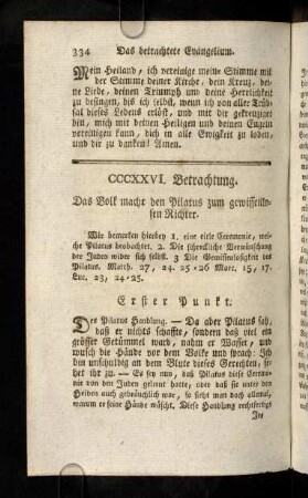 334-344, Das Volk macht Pilatum zum gewissenlosen Richter.