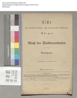 Liste der stimmberechtigten und beziehentlich wählbaren Bürger zur Wahl der Stadtverordneten für die Stadt Bautzen