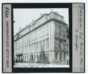 Dresden, Palais Brühl (Augustusstraße)