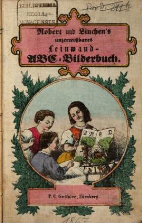 Robert und Linchen's unzerreißbares Leinwand-ABC-Bilderbuch