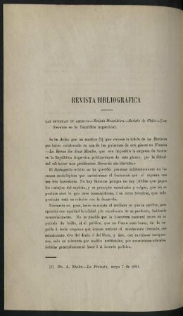 Revista Bibliografica - Las revistas en América - Revista Brazileira - Revista de Chile - (Los literatos en la República Argentina).