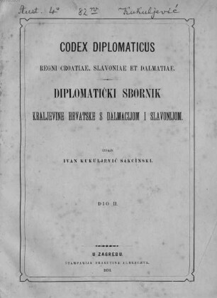Codex diplomaticus regni Croatiae, Dalmatiae et Slavoniae, 2. Od godine 1102 - 1200