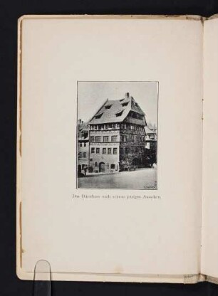 Das Dürerhaus nach seinem jetzigen Aussehen.