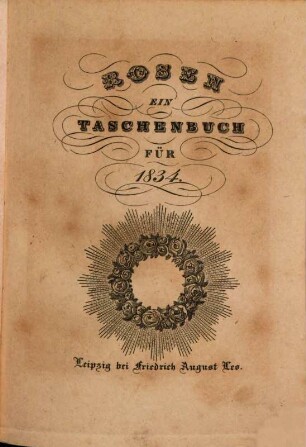 Rosen : ein Taschenbuch. 1834
