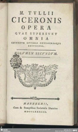 Volumen 2: M. Tullii Ciceronis Opera Quae Supersunt Omnia