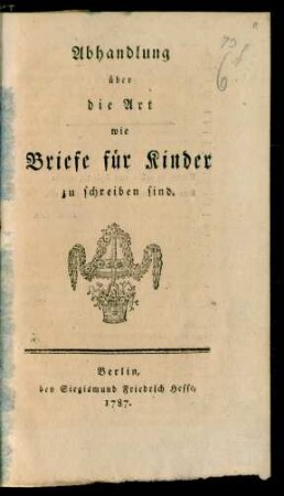 Abhandlung über die Art wie Briefe für Kinder zu schreiben sind
