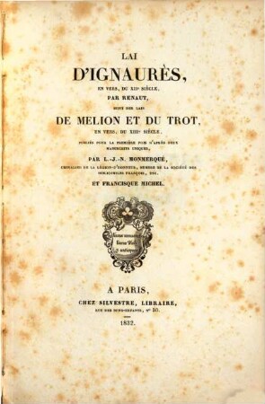Lai d'Ignaurès, en vers du XIIe siècle, par Renaut, suivi des Lais de Melion et Du Trot en vers du XIIIe siècle publiés par Monmerqué et Franc. Michel