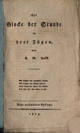 Die Glocke der Stunde : in drey Zügen
