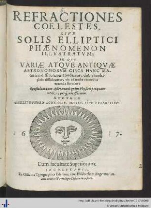 Refractiones coelestes sive solis elliptici phaenomenon illustratum : in quo variae atque antiquae astronomorum circa hanc materiam difficultates enodantur