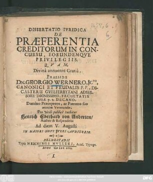 Dissertatio Iuridica De Praeferentia Creditorum In Concursu, Eorundemque Privilegiis