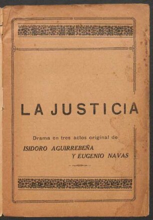 La justicia : drama en tres actos