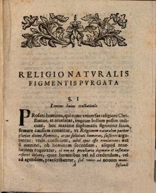 Dissertatio theologica elenctica qva Religio natvralis figmentis pvrgata sistitvr