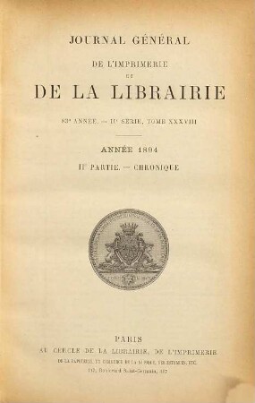 Bibliographie de la France. Partie 1, Bibliographie officielle. Livres. 1894 = Sér. 2, T. 38, Pt. 2