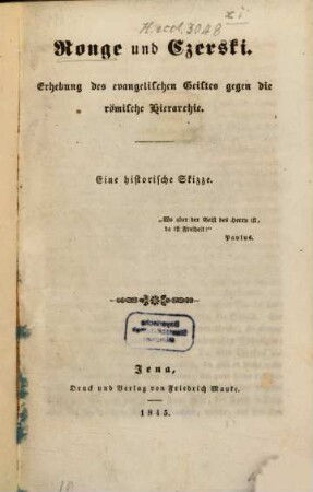 Ronge und Czerski : Erhebung des evangelischen Geistes gegen die römische Hierarchie ; eine historische Skizze