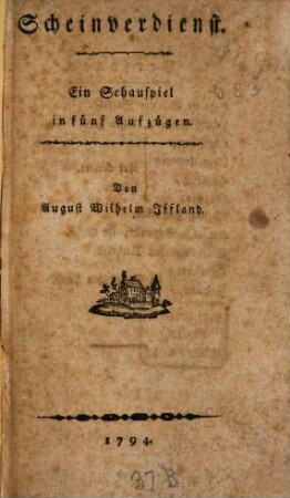 Scheinverdienst : Ein Schauspiel in fünf Aufzügen