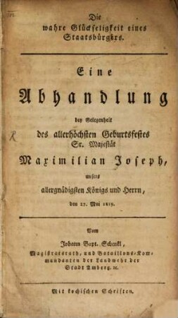 Die wahre Glückseligkeit eines Staatsbürgers