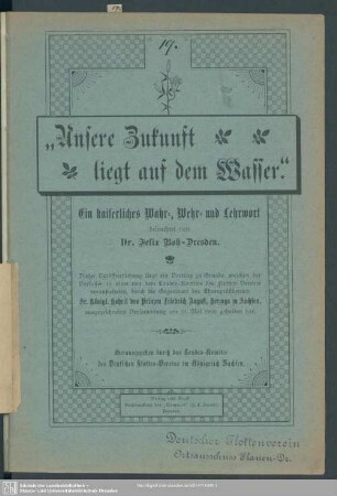 "Unsere Zukunft liegt auf dem Wasser" : ein kaiserliches Wahr-, Wehr- und Lehrwort