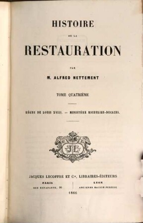 Histoire de la Restauration. IV