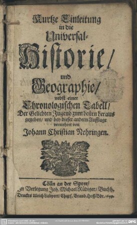 Kurtze Einleitung in die Universal-Historie und Geographie