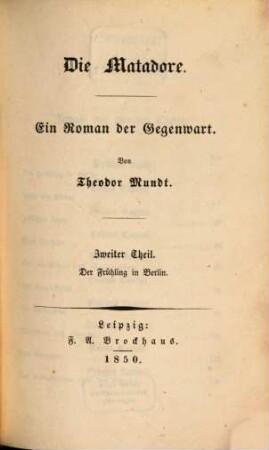 Die Matadore : Ein Roman der Gegenwart, 2