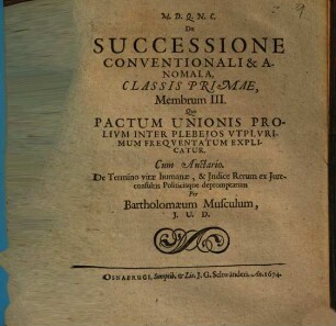 De Successione Conventionali & Anomala : Classis Primae, Membrum III. ...