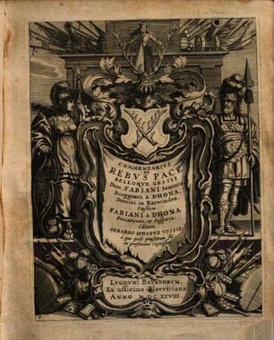 Commentarivs De Rebvs Pace Belloqve Gestis Dom. Fabiani Senioris, Burggravii à Dhona, Domini in Karwinden