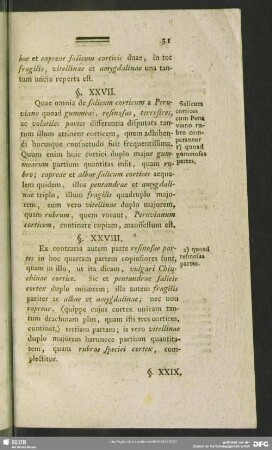 §. XXVIII. 2) quoad resinosas partes