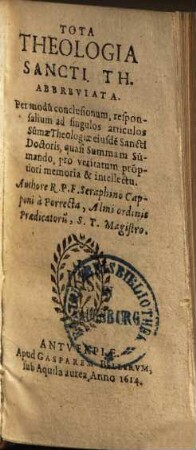 Tota Theologia sancti Th[omae] abbreviata