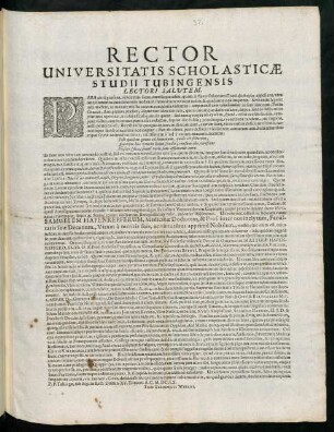 Rector Universitatis Scholasticae Studii Tubingensis Lectori Salvtem : Pars anni praesens, vindemiis sacra, mensisque adeò ...