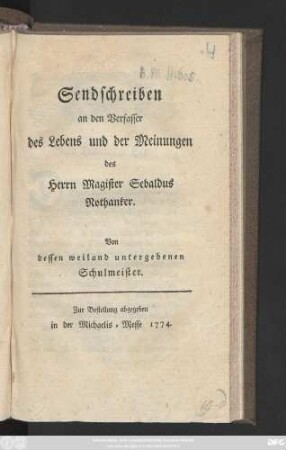 Sendschreiben an den Verfasser des Lebens und der Meinungen des Herrn Magister Sebaldus Nothanker