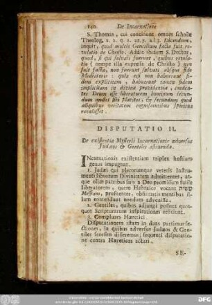 Disputatio II. De existentia Mysterii Incarnationis adversus Iudaeos & Gentiles astruenda.