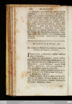 Disputatio II. De existentia Mysterii Incarnationis adversus Iudaeos & Gentiles astruenda.