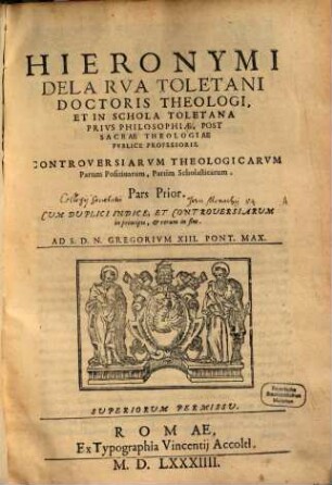Controversiarum theologicarum ... Pars prior
