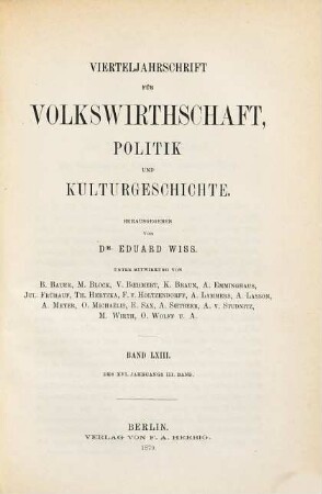 Vierteljahrschrift für Volkswirtschaft, Politik und Kulturgeschichte. 16,3 = Bd. 63. 1879