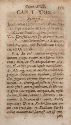 Caput XXIX. Synopsis. Jacob venit Haranum ad laban. Servit ei pro Rachel & Lia. Lia parit Ruben, Simeon, Levi, Judam.