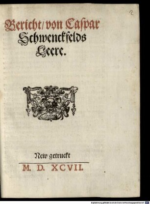 Bericht von Caspar Schwenckfelds Leere