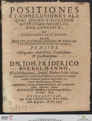 Positiones Et Conclusiones Aliquot Juridicae Secundum Methodum Pandectarum Congestae