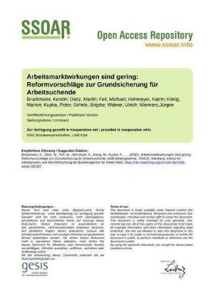 Arbeitsmarktwirkungen sind gering: Reformvorschläge zur Grundsicherung für Arbeitsuchende
