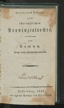 Versuch eines Anhangs zum ostpreußischen Provinzialrechte
