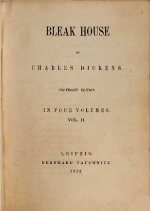 Bleak house : in four volumes. 2