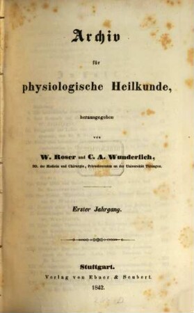 Archiv für physiologische Heilkunde. 1. 1842