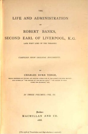 The life and administration of Robert Banks, Second Earl of Liverpool, K. G. ... : in 3 vol., 3