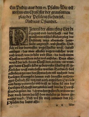 Wie, vnd wo hin, ein Christ die grausame[n] plag der pestilentz fliehen sol : Ein predig aus dem 91. Psalm. Vormals im 1533. jar außgangen, Vnd yetzo von newem wider vbersehen vnd gepessert