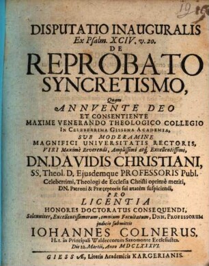 Disputatio inauguralis ex Psalm. XCIV. v. 20., de reprobato syncretismo