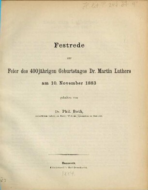 Festrede zur Feier des 400jährigen Geburtstages Dr. Martin Luthers am 10. November 1883